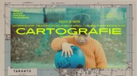 Cartografie #TeatrodelleForche, un workshop a Massafra