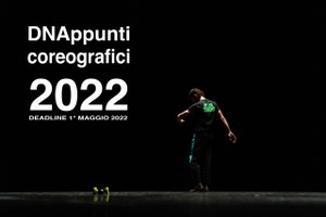 DNAppunti coreografici 2022