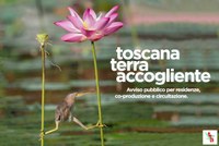 Toscana Terra Accogliente 2020: bando per cinque progetti artistici