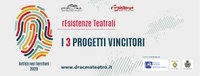 Annunciati i 3 progetti vincitori di rEsistenze 2020